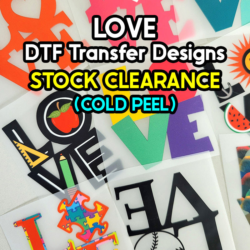 Love Dtf Transfer Designs Stock Clearance (cold Peel) 