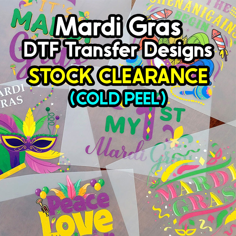 Mardi Gras DTF Transfer Designs STOCK CLEARANCE (COLD PEEL) | Heat ...