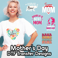 Mother's Day DTF Transfer Designs (4", 6", 8", 11" Length Available)